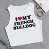 I Love My French Bulldog Tank Top - French Bulldog Store
